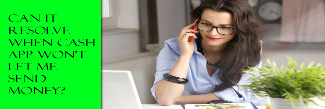 What to do When cash app won't let me send money due to security?