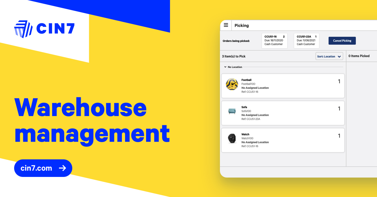 Fulfill Orders with Integrated Warehouse Management - Cin7