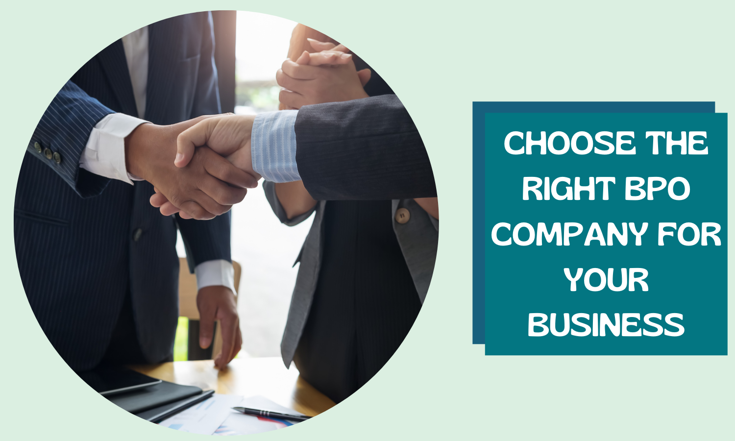 HOW TO CHOOSE THE RIGHT BPO COMPANY FOR YOUR BUSINESS