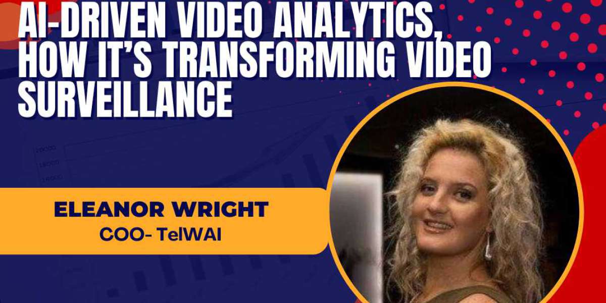 AI-Driven Video Analytics, How It’s Transforming Video Surveillance