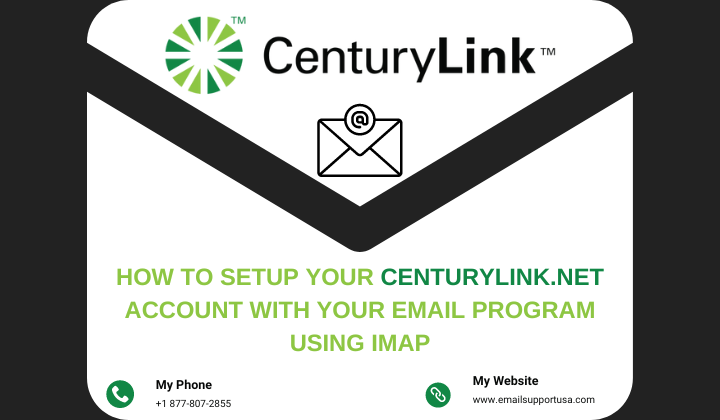 How to Setup Your Centurylink.net Account with Your Email Program Using IMAP - Email Support USA