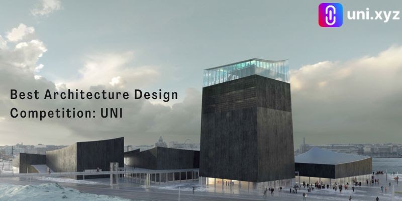Best Architecture Design Competition: UNI