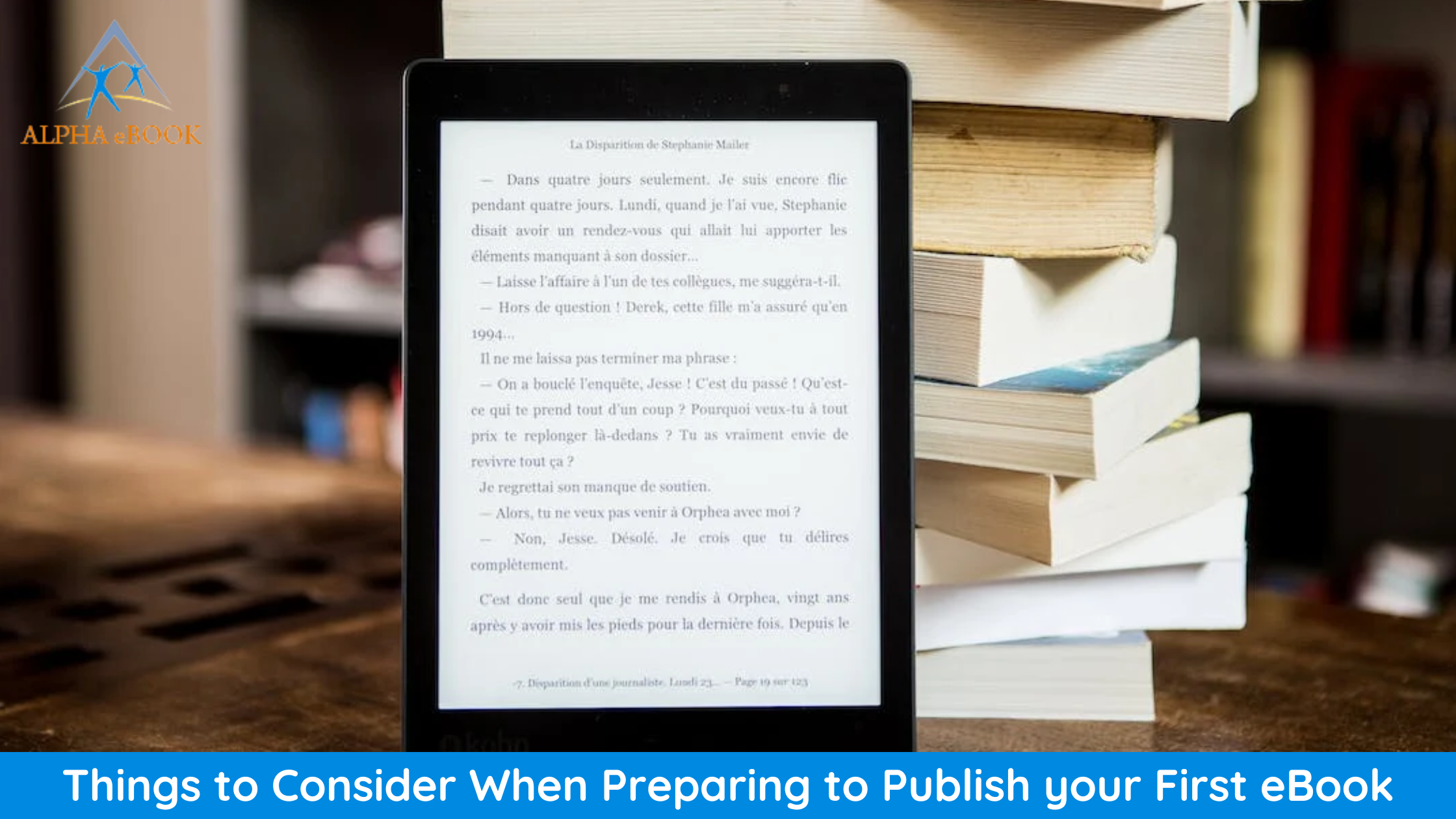 Things to Consider When Preparing to Publish your First eBook