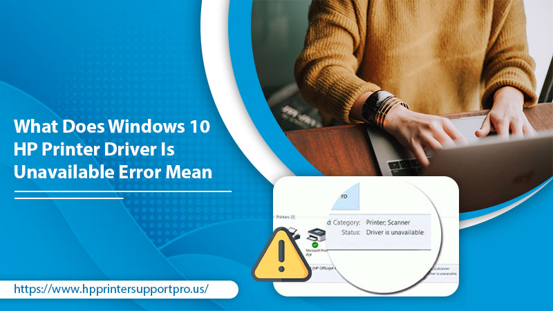 HP Printer Driver is Unavailable on Windows :: How to Fix It