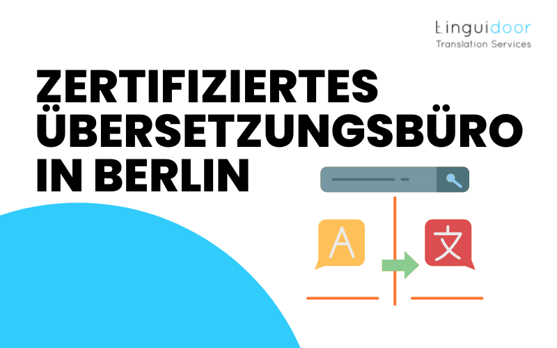 Zertifiziertes Übersetzungsbüro in Berlin – Linguidoor