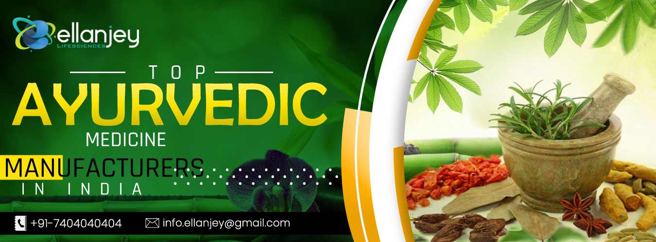 Ellanjey Lifesciences Top Ayurvedic Medicine Manufacturers in India