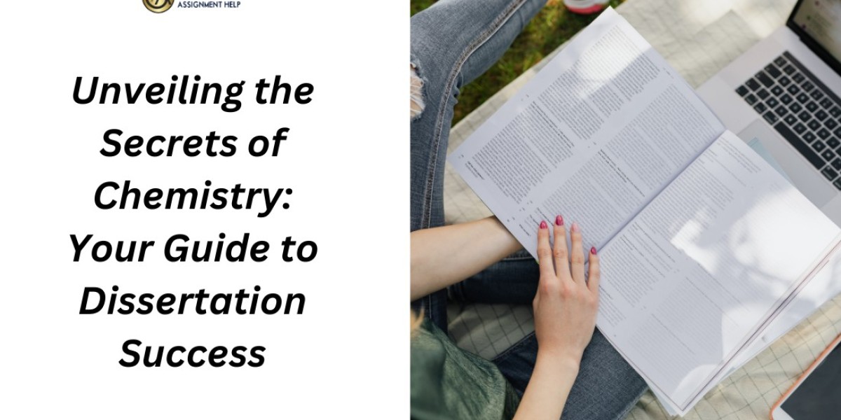 Unveiling the Secrets of Chemistry: Your Guide to Dissertation Success