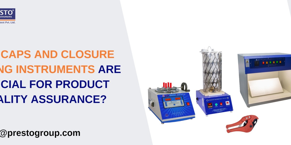 Why Caps and Closure Testing Instruments are Crucial for Product Quality Assurance?