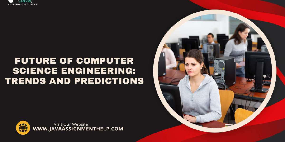 Future of Computer Science Engineering: Trends and Predictions