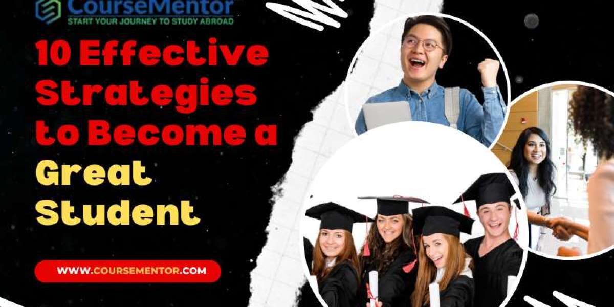 10 Effective Strategies to Become a Great Student