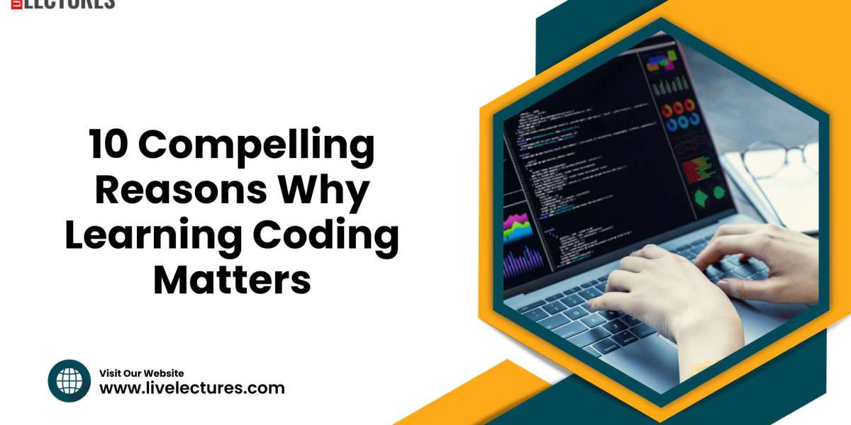 10 Compelling Reasons Why Learning Coding Matters
