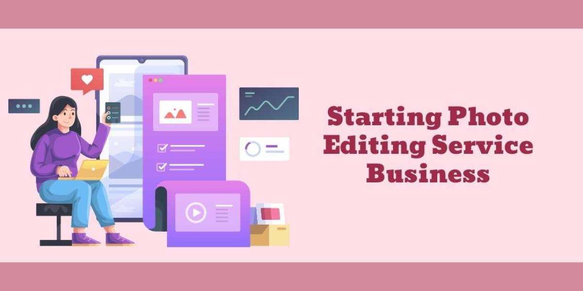 Guide for Starting up a Photo Editing Service Business