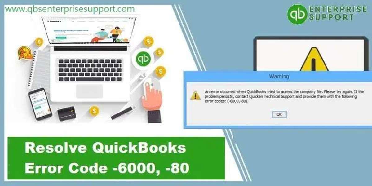 How to Troubleshoot QuickBooks Error 6000, 80?
