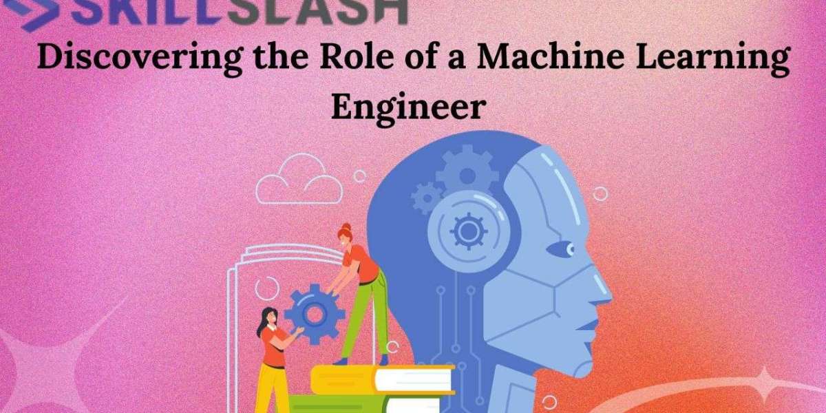 Discovering the Role of a Machine Learning Engineer 