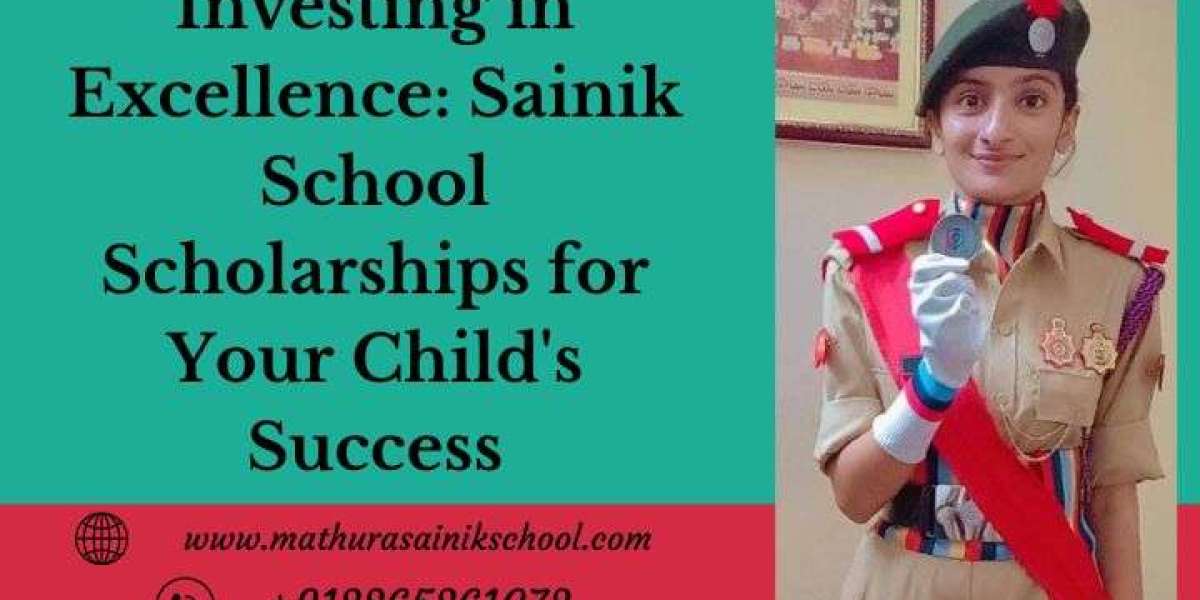 Investing in Excellence: Sainik School Scholarships for Your Child's Success