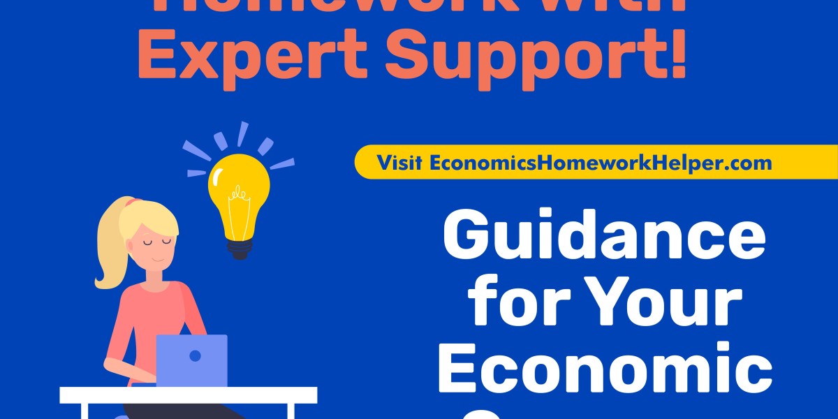 Economics Assignments Made Easy with EconomicsHomeworkHelper.com