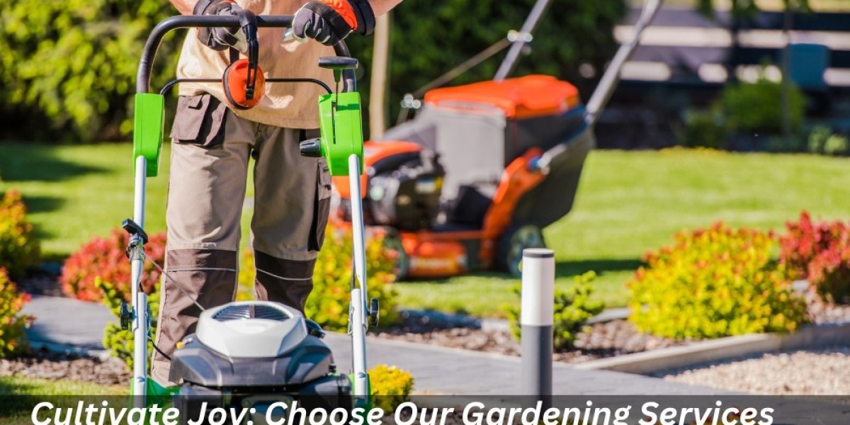 Cultivate Joy: Choose Our Gardening Services for a Lush and Vibrant Landscape!