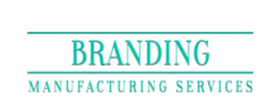 Branding Manufacturing Services Cover Image