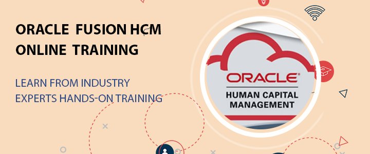 Oracle Fusion HCM Online Training - Online HCM Course