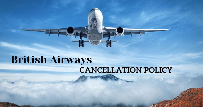 British Airways Cancellation Policy