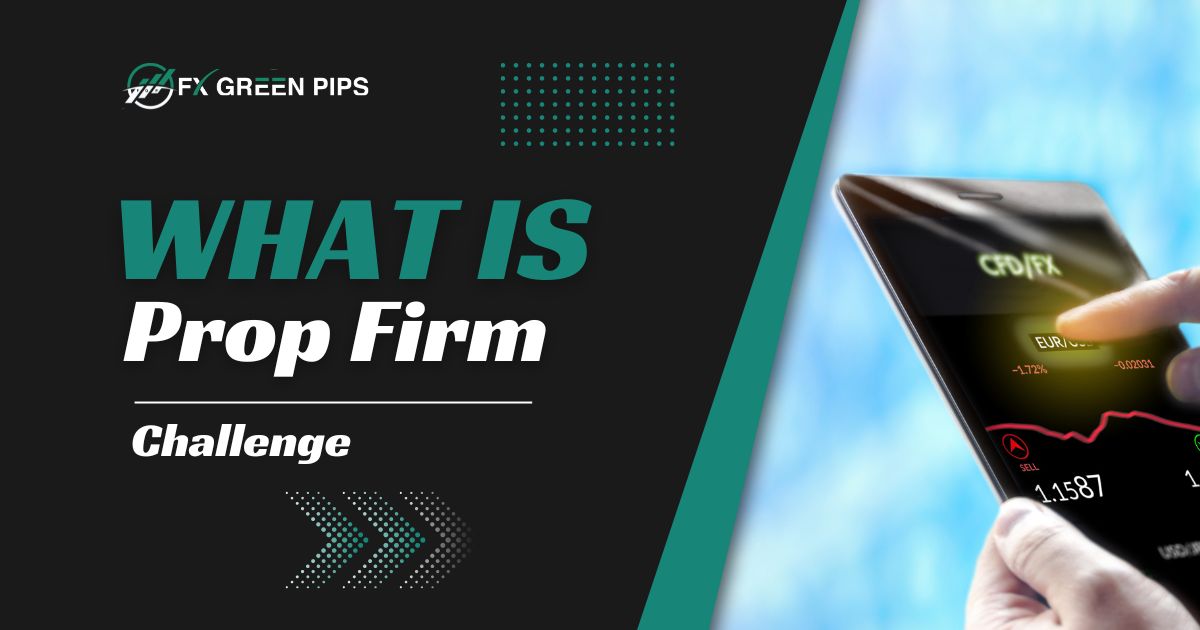 What is a prop firm challenge?