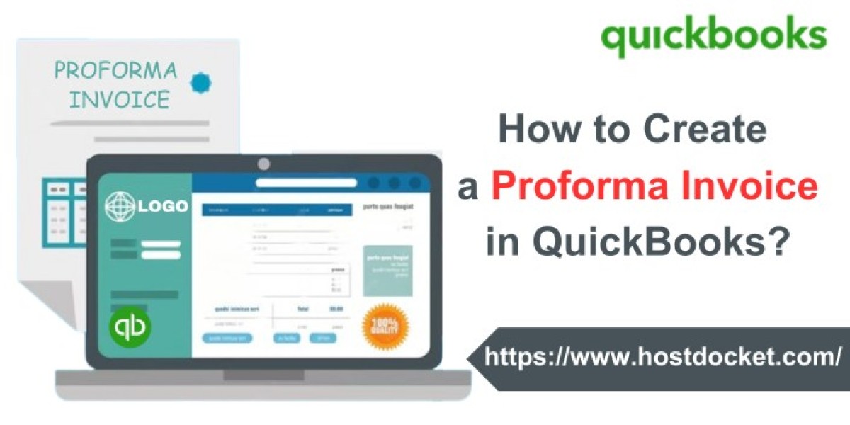 How to Create a Proforma Invoice in QuickBooks?