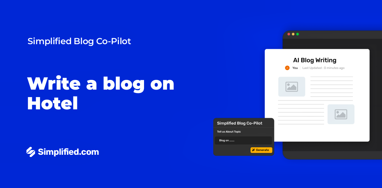 Write Hotel Blogs with AI Blog Writer