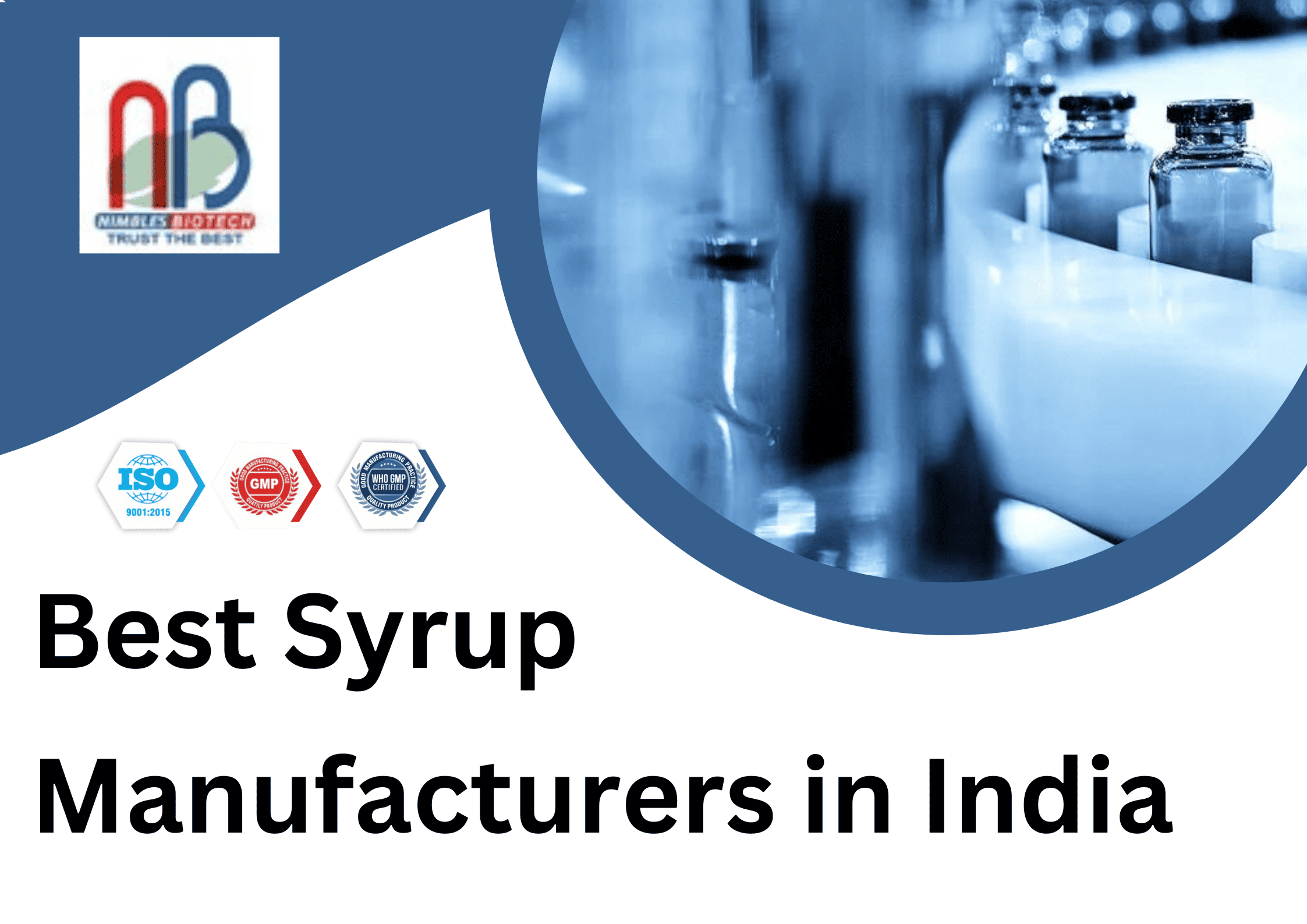 Unveiling the Best Syrup Manufacturers in India | Nimbles Biotech