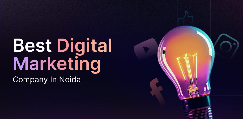 The Pinnacle of Digital Marketing: Noseberry Digitals in Noida 