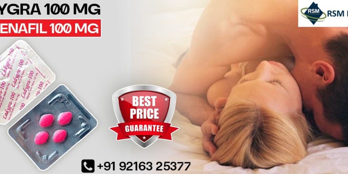A Perfect Medication to Fix Female Sensual Dysfunction With Ladygra 100mg