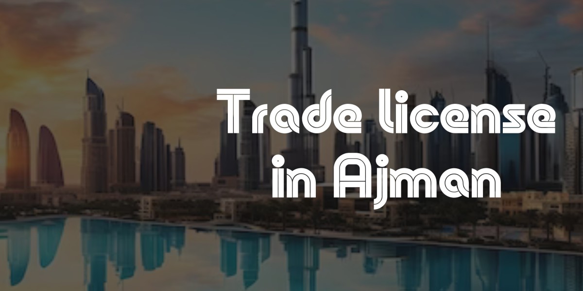 Trade license in Ajman