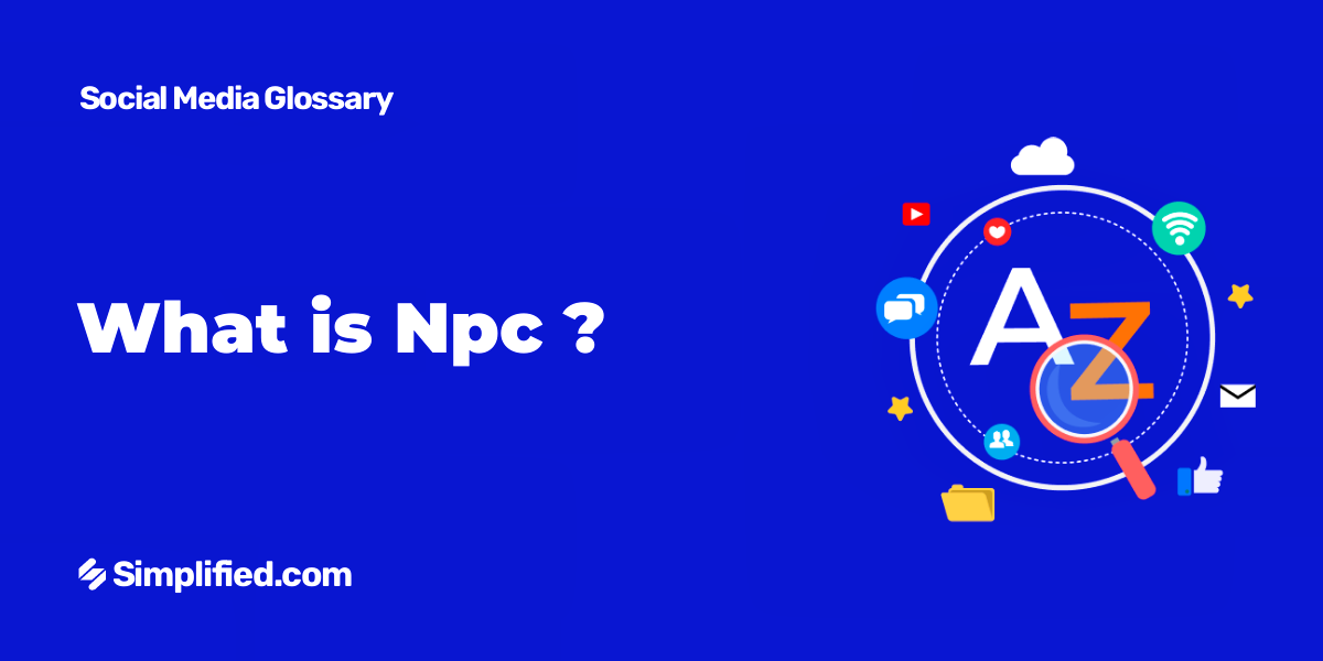 NPC Meaning | What does NPC stand for?
