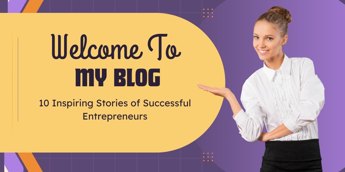 10 Inspiring Stories of Successful Entrepreneurs