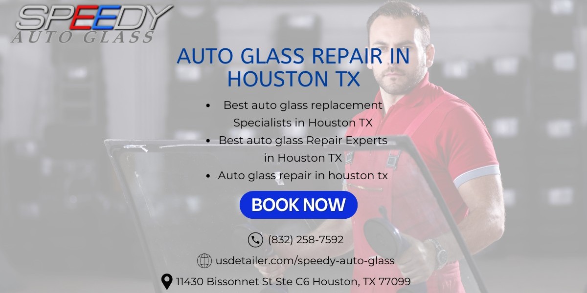 Windshield Replacement in Houston TX