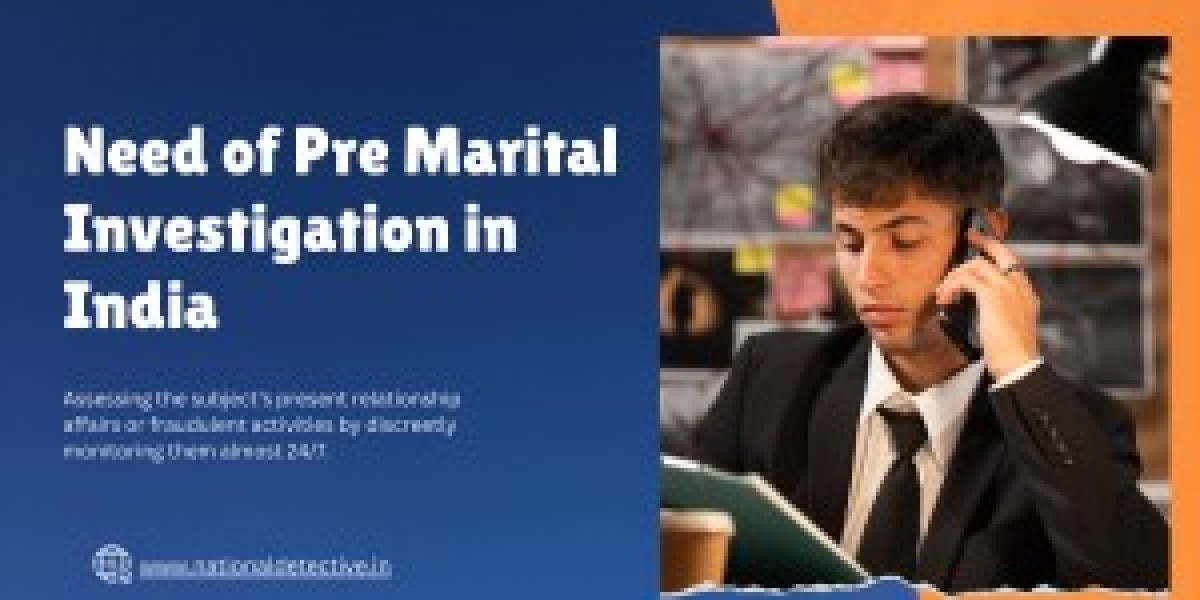 Need of Pre Marital Investigation with Private Detectives in India