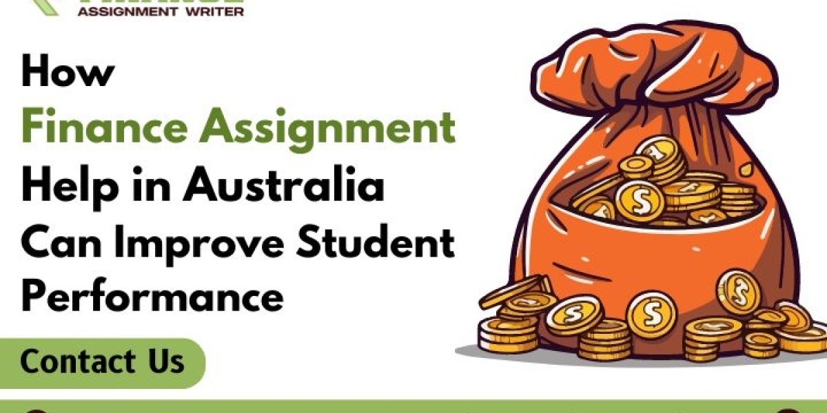 How Finance Assignment Help in Australia Can Improve Student Performance