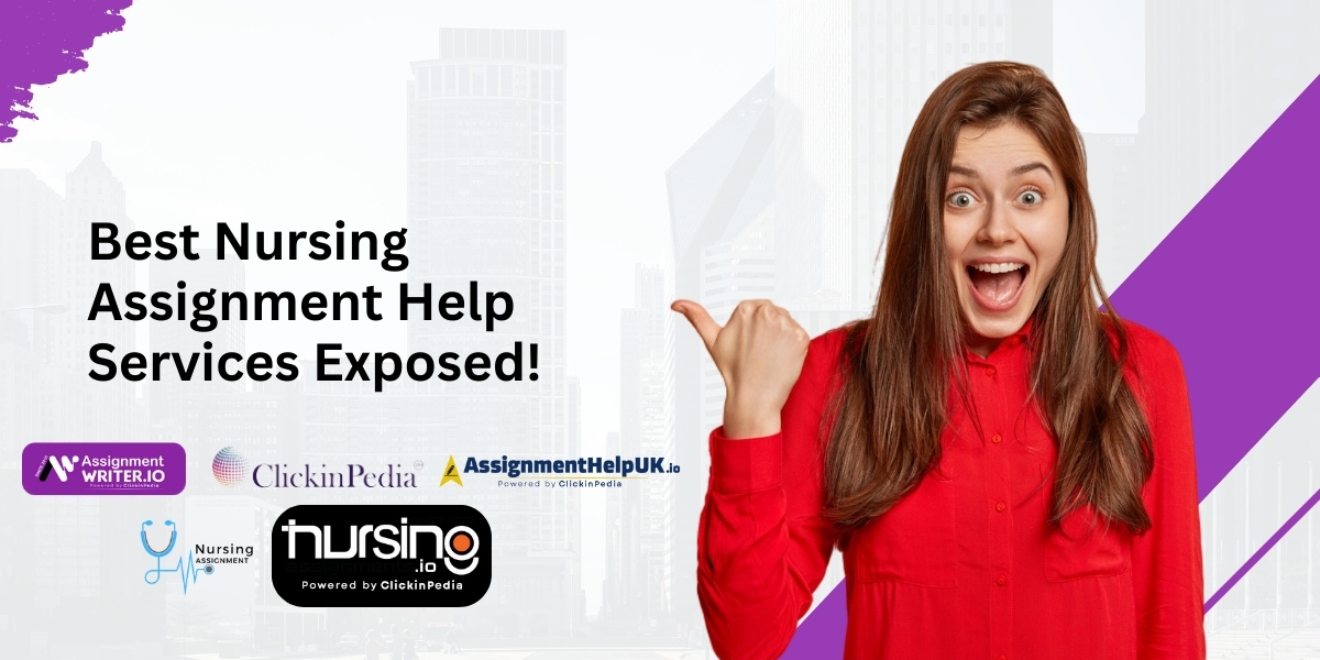 Best Nursing Assignment Help Services Exposed!