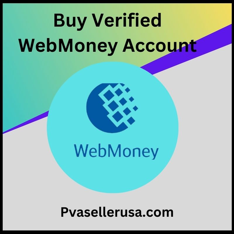 **** WebMoney Account - 100% Safe, USA, Available
