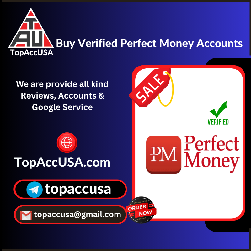**** Perfect Money Account - 100% verified Accounts