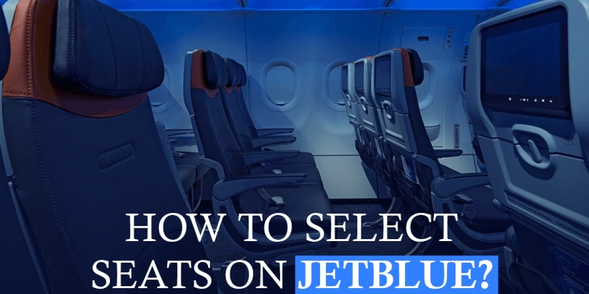 How to Choose the Best Seat with JetBlue Seat Selection