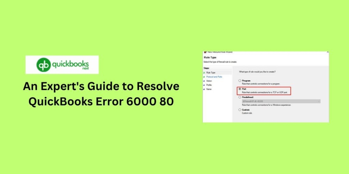 An Expert's Guide to Resolve QuickBooks Error 6000 80