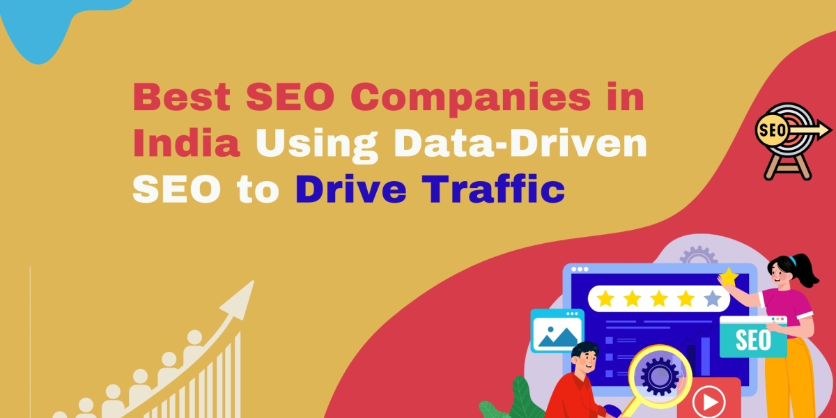 Best SEO Companies in India Using Data-Driven SEO to Drive Traffic
