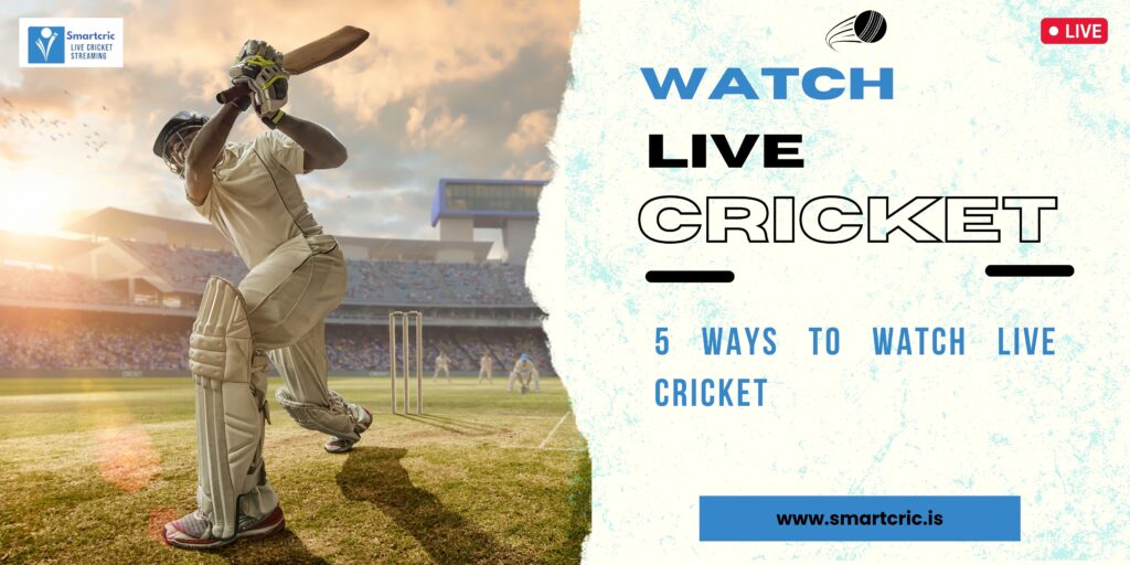 5 Ways to Watch Live Cricket Everywhere and Everytime » WingsMyPost