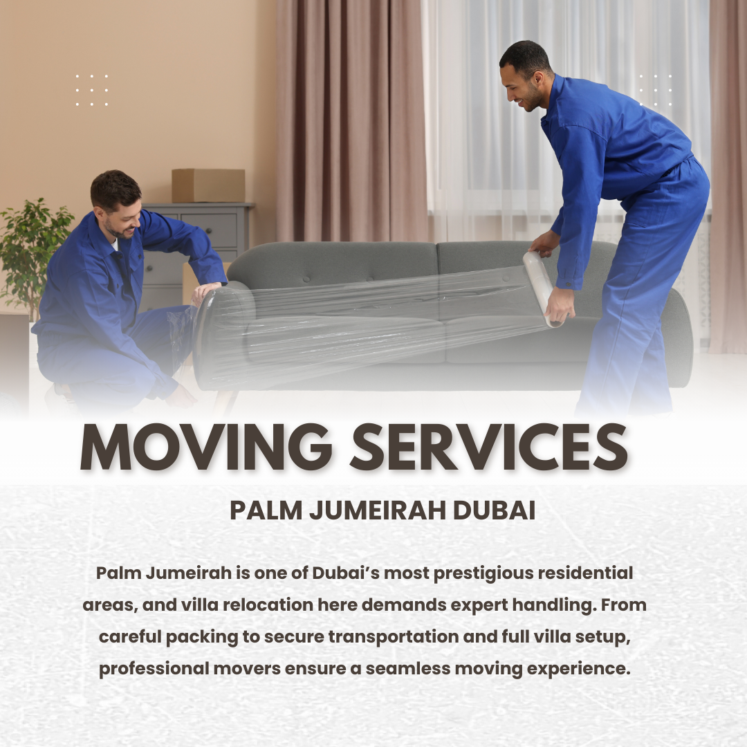Villa Movers in Palm Jumeirah Dubai | Qasr Al Waha Movers
