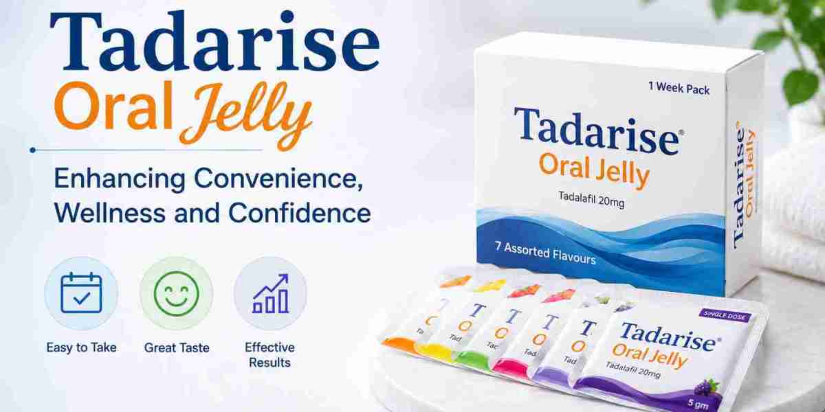 Tadarise Oral Jelly: Enhancing Convenience, Wellness and Confidence