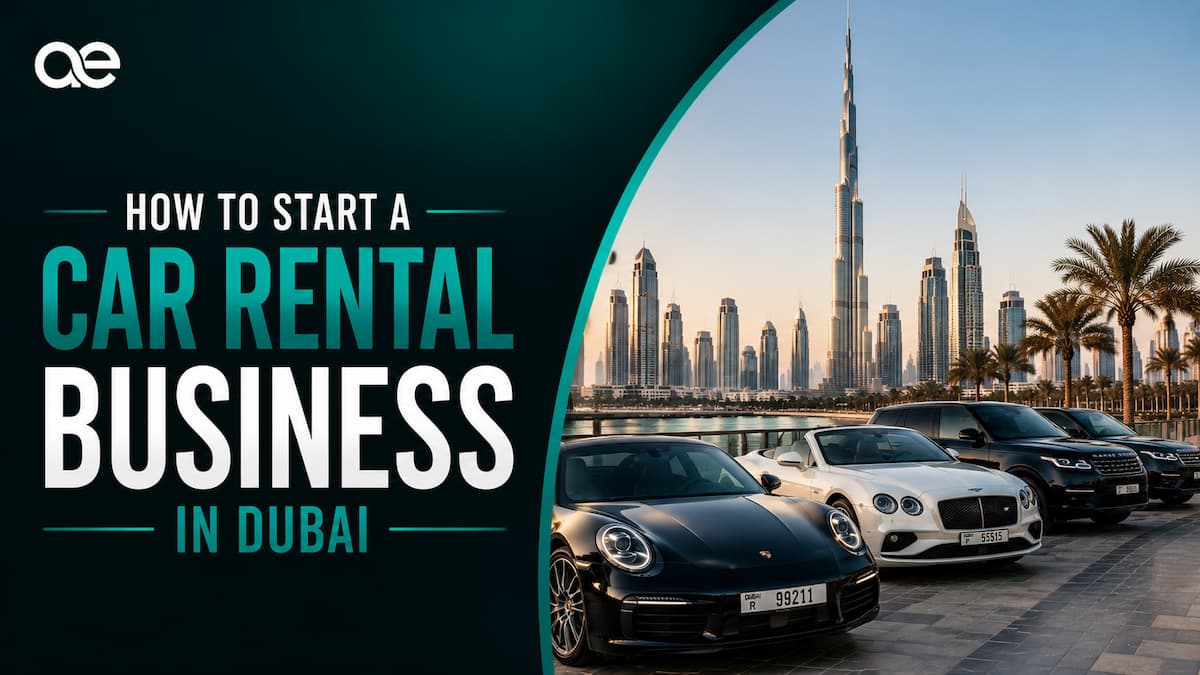 How to Start a Car Rental Business in Dubai, UAE